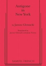 Antigone in New York (Janusz Głowacki)