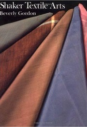 Shaker Textile Arts (Beverly Gordon)