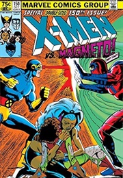 The Uncanny X-Men #150 (Chris Claremont & Dave Cockrum)