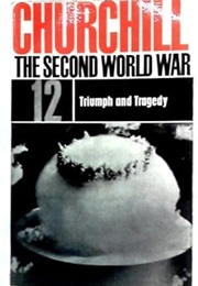 The Second World War: 2 Triumph and Tragedy (Churchill, Winston)