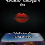 #1235 Baby I'm Yours by Breakbot & Irfane