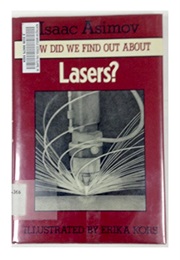 How Did We Find Out About Lasers? (Isaac Asimov)
