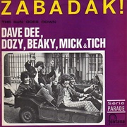 Zabadak!.. Dave,Dee,Dozy,Beaky,Mick,Titch