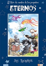 El Libro De Cuentos Los Pequeños Eternos (Neil Gaiman / Jill Thompson)
