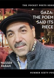 Gaza: The Poem Said Its Piece (Nasser Rabah)