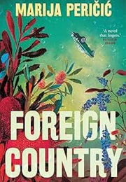 Foreign Country (Marija Pericic)