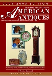 Pictorial Price Guide to American Antiques, 1990-1991 (Dorothy Hammond)