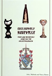 Exclusively Roseville: Price and Inventory Guide for the Collector / Dealer (Malinda Bomm)