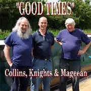 Collins, Knights & Mageean - Good Times