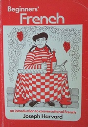 Beginners' French (Harvard, Joseph)