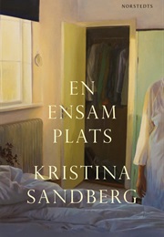 En Ensam Plats (Kristina Sandberg)