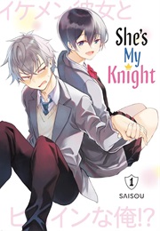 She's My Knight Vol. 1 (Saisou)