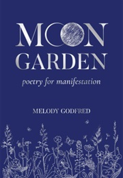 Moon Garden (Melody Godfred)