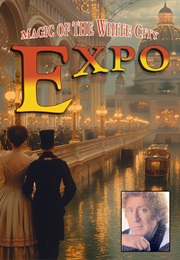 Expo: Magic of the White City (2005)