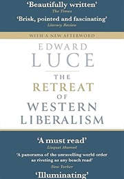 The Retreat of Western Liberalism (Edward Luce)