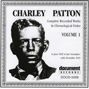 Charley Patton - The Complete Recordings (1929-1934)