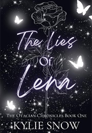 The Lies of Lena (Kylie Snow)