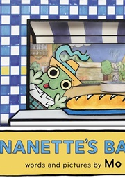 Nanette's Baguette (Mo Willems)