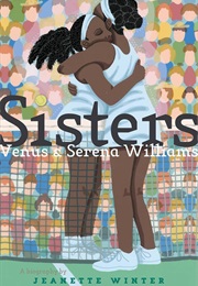 Sisters: Venus & Serena Williams (Jeanette Winter)