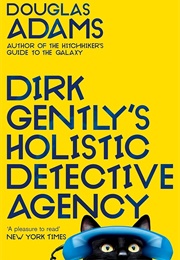 Dirk Gently's Holistic Detective Agency (Douglas Adams)