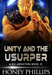 Unity and the Usurper (Honey Phillips)