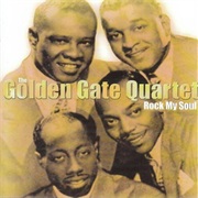 Rock My Soul - The Golden Gate Quartet