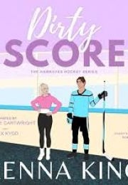 Dirty Score (Kenna King)