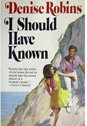 I Should Have Known (Denise Robins)