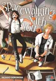 Spacewalking With You (Inuhiko Doronoda)