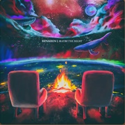 Maybe the Night - Ben&Ben