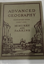 Advanced Geography (Frank McMurry AE Parkins)