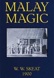 Malay Magic (Walter William Skeat)