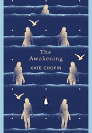 The Awakening (Kate Chopin)