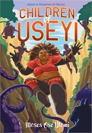 Children of Useyi (Moses Ose Utomi)
