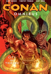 Conan Omnibus Volume 2: City of Thieves (Kurt Busiek, Timothy Truman)