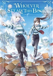 Whoever Steals This Book Vol. 2 (Nowaki Fukamidori)