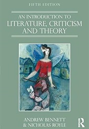 Introduction to Literature, Criticism and Theory (Andrew Bennett & Nicholas Royle)