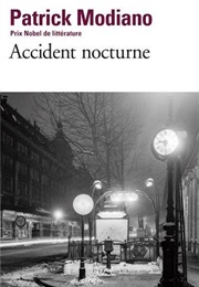 Accident Nocturne (Patrick Modiano)