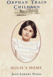 Aggie's Home (Joan Lowery Nixon)