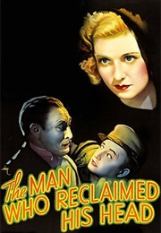 The Man Who Reclaimed His Head (1934)