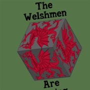 The Welshmen Are Coming