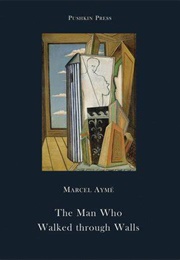 The Passer-Through-Walls (Marcel Aymé)