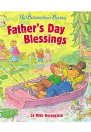 The Berenstain Bears: Father's Day Blessings (Mike Berenstain)