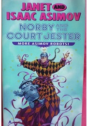 Norby and the Court Jester (Janet & Isaac Asimov)