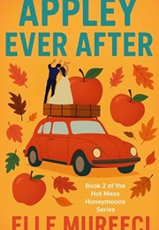 Appley Ever After (Elle Mureeci)