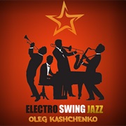 Electro Swing Jazz (Oleg Kashchenko)