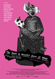 The Heart Is Deceitful Above All Things (2004)