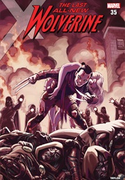All-New Wolverine #35 (Tom Taylor & Ramon Rosanas)