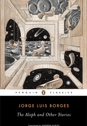 The Aleph and Other Stories (Jorge Luis Borges)