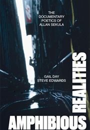 Amphibious Realities: The Documentary Poetics of Allan Sekula (Gail Day)